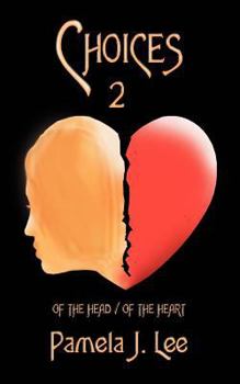 Paperback Choices2: Of the Head / Of the Heart Book