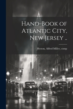 Paperback Hand-book of Atlantic City, New Jersey .. Book