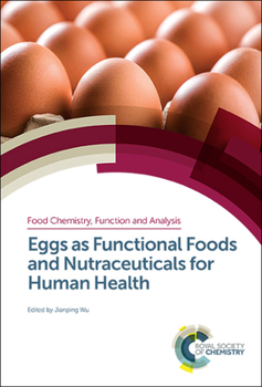 Hardcover Eggs as Functional Foods and Nutraceuticals for Human Health Book