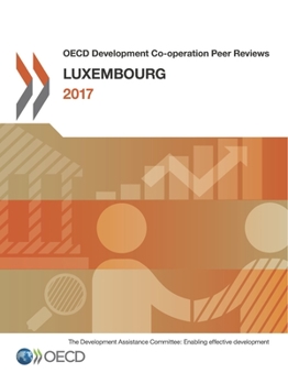 Paperback OECD Development Co-operation Peer Reviews: Luxembourg 2017 Book