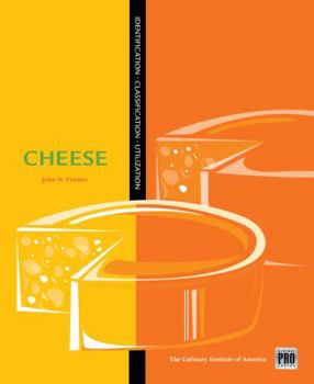 Hardcover Kitchen Pro Series: Guide to Cheese Identification, Classification, and Utilization Book