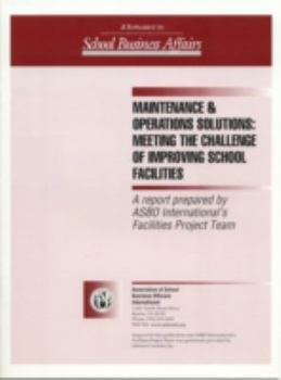 Paperback Maintenance & Operations Solutions: Meeting the Challenge of Improving School Facilities Book