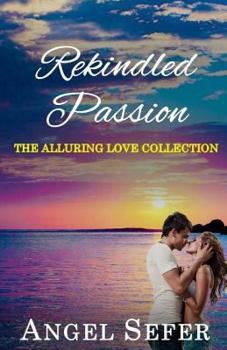 Paperback Rekindled Passion Book