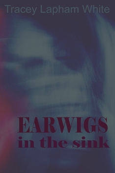 Paperback Earwigs in the Sink: a short story Book