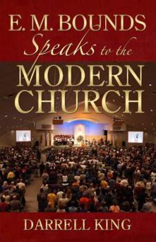 Paperback E. M. Bounds Speaks to the Modern Church Book
