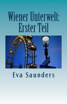 Paperback Wiener Unterwelt: Erster Teil [German] Book
