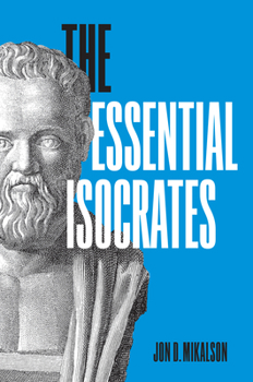 Hardcover The Essential Isocrates Book