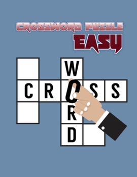 Paperback Crossword Puzzle Easy: Daily Commuter Crossword Puzzle Book, Puzzle Books for Adults Large Print Puzzles with Easy, Medium, Hard, and Very Ha Book