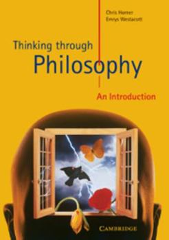 Paperback Thinking Through Philosophy: An Introduction Book