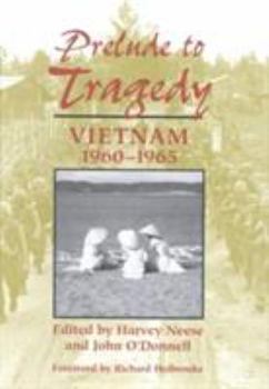 Hardcover Prelude to Tragedy: Vietnam, 1960-1965 Book