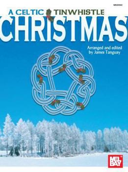 Paperback A Celtic Tinwhistle Christmas Book