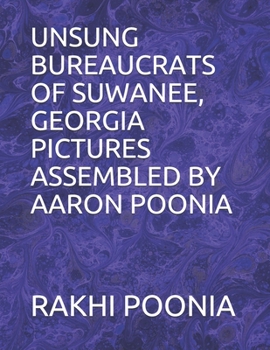 Paperback Unsung Bureaucrats of Suwanee, Georgia Book