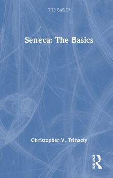 Hardcover Seneca: The Basics Book