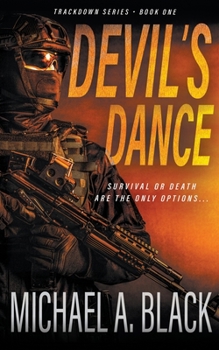 Paperback Devil's Dance: A Steve Wolf Military Thriller Book