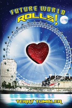 Paperback Future World Rolls!: We Are Family Book