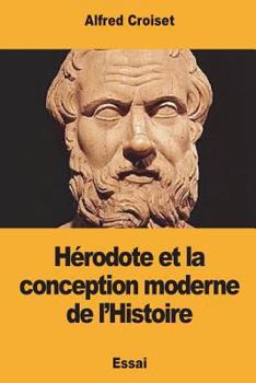 Paperback Hérodote et la conception moderne de l'Histoire [French] Book