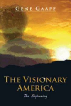 Paperback The Visionary America: The Beginning Book