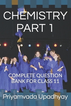 Paperback Chemistry Part 1: Complete Question Bank for Class 11 Book