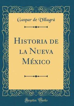 Hardcover Historia de la Nueva M?xico (Classic Reprint) [Spanish] Book