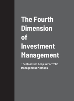 Hardcover The Fourth Dimension of Investment Management Book