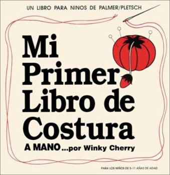 Paperback Mi primer libro de costura a mano (Book and Sewing Kit) (Spanish Edition) [Spanish] Book