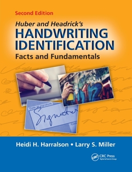 Paperback Huber and Headrick's Handwriting Identification: Facts and Fundamentals, Second Edition Book