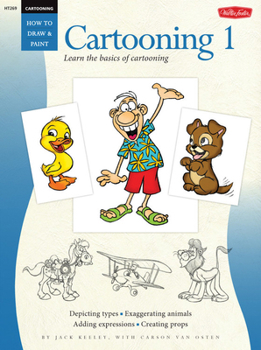 Paperback Cartooning: Cartooning 1: Learn the Basics of Cartooning Book