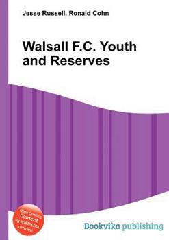 Paperback Walsall F.C. Youth and Reserves Book