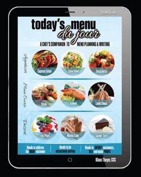 Today's Menu Du Jour: A Chef's Companion to Menu Planning and Writing