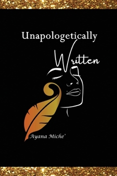 Paperback Unapologetically Written Book