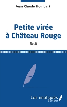Petite virée à Château Rouge (French Edition)