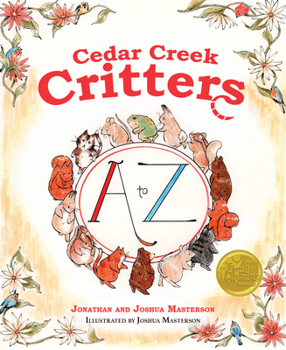 Hardcover Cedar Creek Critters: From A to Z Book