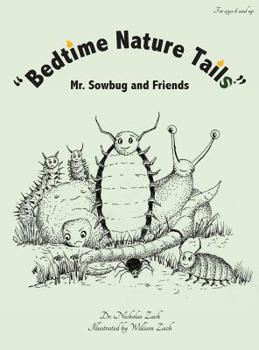 Hardcover "Bedtime Nature Tails": Mr. Sowbug and Friends Book
