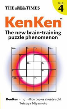 Paperback The Times KenKen Book 4: The new brain-training puzzle phenomenon Book