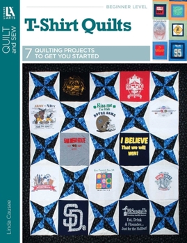 Paperback T-Shirt Quilts--7 Quilting Projects to Get You Started Book