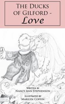 Paperback The Ducks of Gilford: Love Book