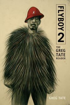 Paperback Flyboy 2: The Greg Tate Reader Book