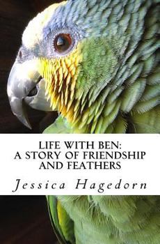 Paperback Life with Ben: A Story of Friendship and Feathers Book