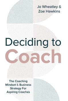 Hardcover Deciding To Coach Book