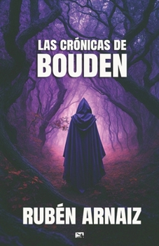 Paperback Las Crónicas de Bouden [Spanish] Book