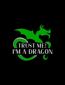 Trust Me! I’m A Dragon: Weekly Homework Tracking Notebook and Monthly Calendar, Write and Check Off Assignments Elementary School