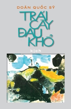 Paperback Trái Cây &#272;au Kh&#7893;: K&#7883;ch Book