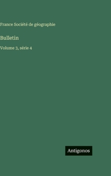 Hardcover Bulletin: Volume 3, série 4 [French] Book