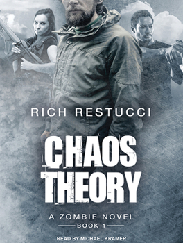 Chaos Theory - Book #1 of the Zombie Theories