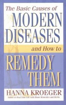 Paperback The Basic Causes of Disease-and How to Remedy Them Book