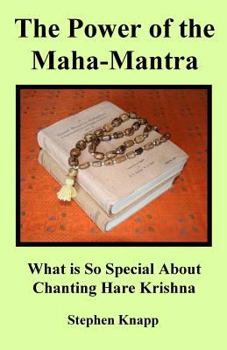 Paperback The Power of the Maha-Mantra: What is So Special About Chanting Hare Krishna Book