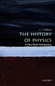 Paperback The History of Physics: A Very Short Introduction Book