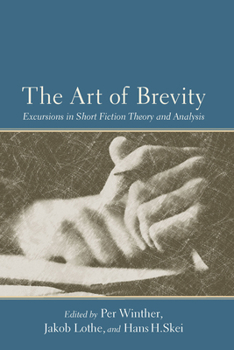 Paperback The Art of Brevity: Excursions in Short Fiction Theory and Analysis Book