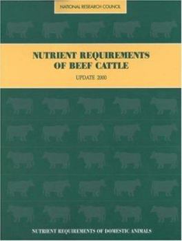 Paperback Nutrient Requirements of Beef Cattle: Seventh Revised Edition: Update 2000 Book
