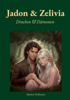 Paperback Jadon & Zelivia: Drachen & Dämonen [German] Book